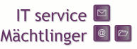 IT service Mächtlinger - Willkommen im Internet - www.maechtlinger.com